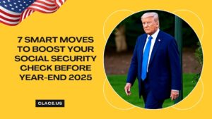 Starting Now - 7 Smart Moves To Boost Your Social Security Check Before Year-End 2025