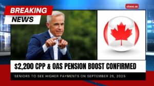 $2,200 CPP & OAS Pension Boost Confirmed – Seniors To See Higher Payments On September 25, 2025