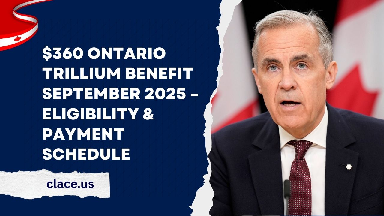 $360 Ontario Trillium Benefit September 2025 – Eligibility, Payment Schedule & Key Details